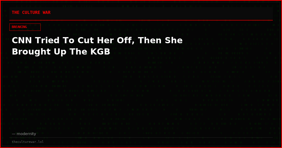 CNN Tried To Cut Her Off, Then She Brought Up The KGB