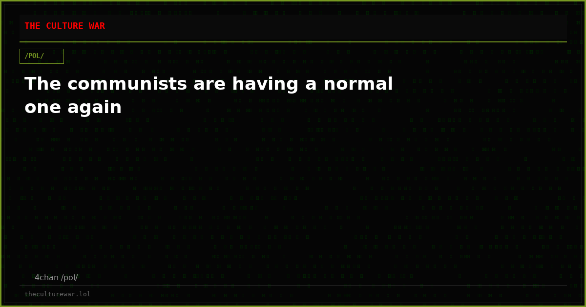 The communists are having a normal one again