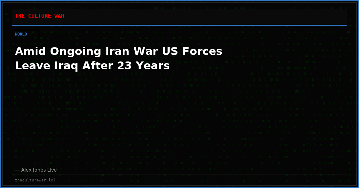 Amid Ongoing Iran War US Forces Leave Iraq After 23 Years