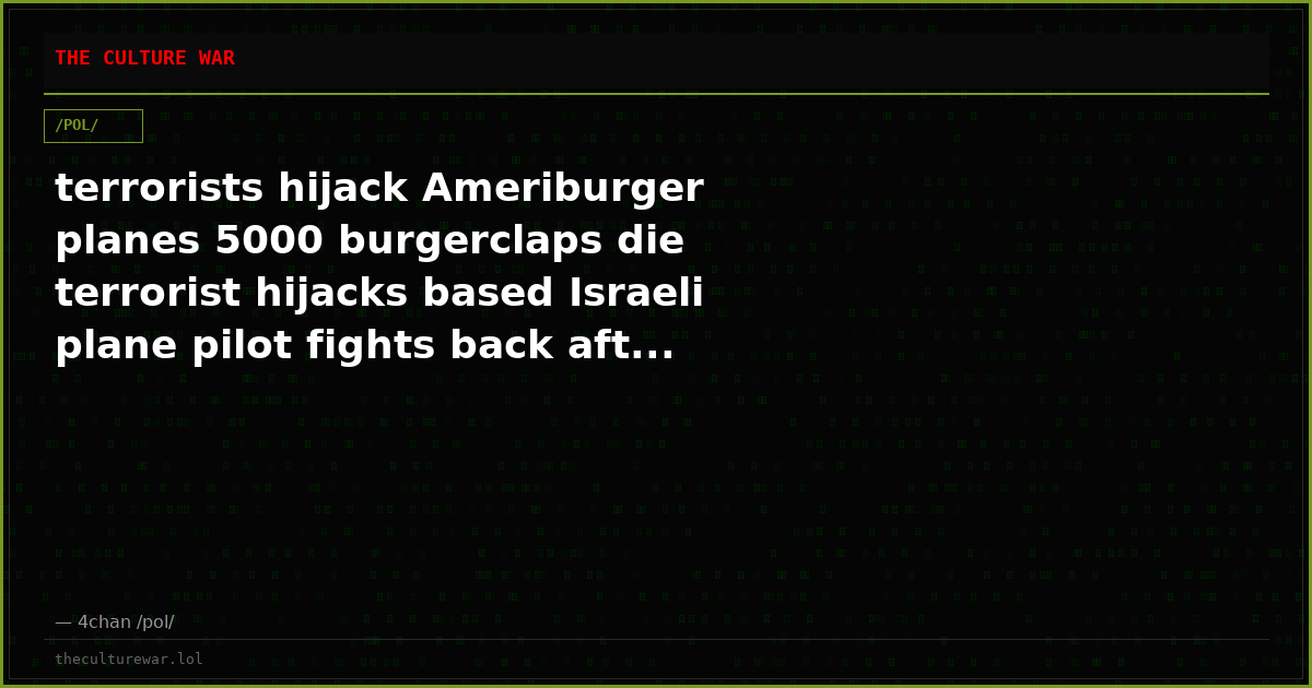 terrorists hijack Ameriburger planes 5000 burgerclaps die terrorist hijacks based Israeli plane pilot fights back aft...