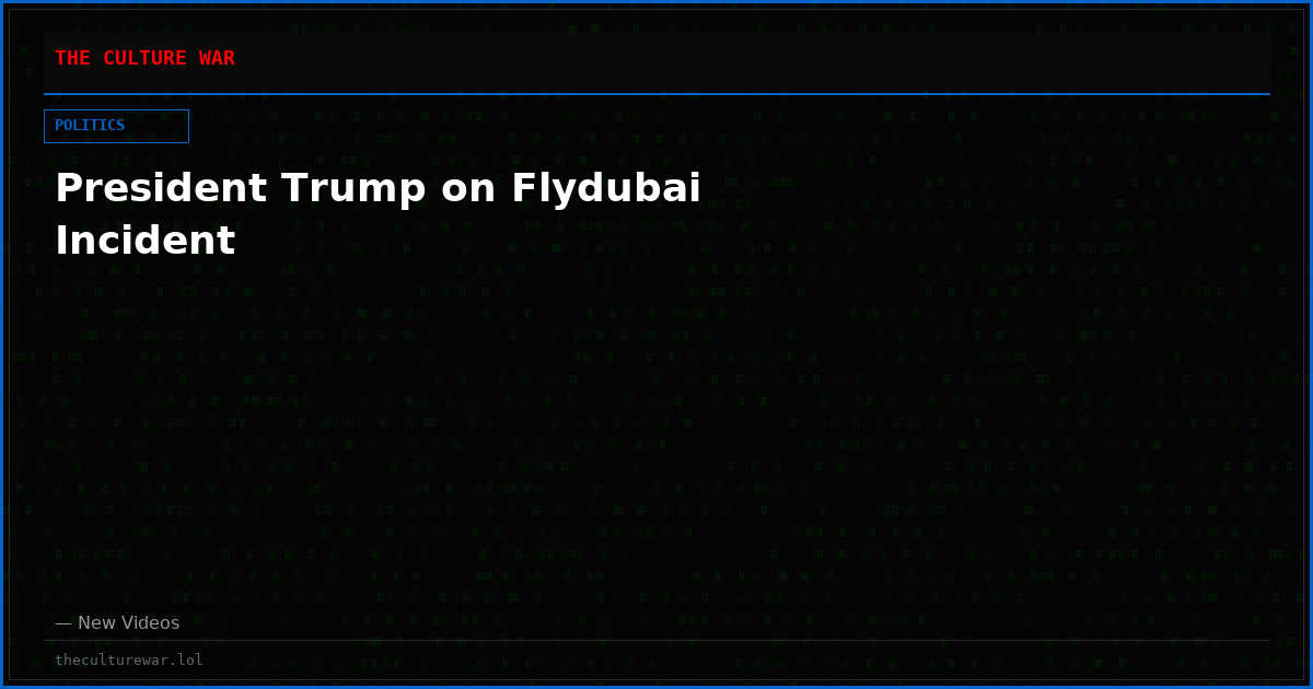 President Trump on Flydubai Incident