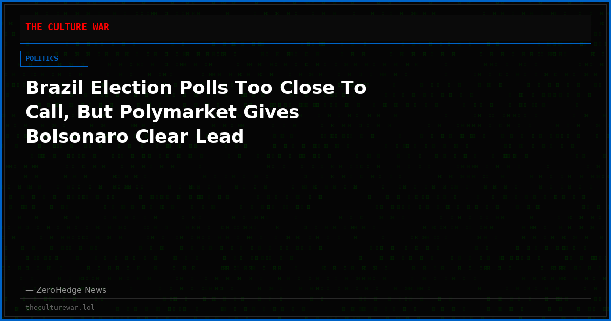 Brazil Election Polls Too Close To Call, But Polymarket Gives Bolsonaro Clear Lead