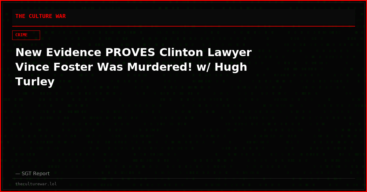 New Evidence PROVES Clinton Lawyer Vince Foster Was Murdered! w/ Hugh Turley