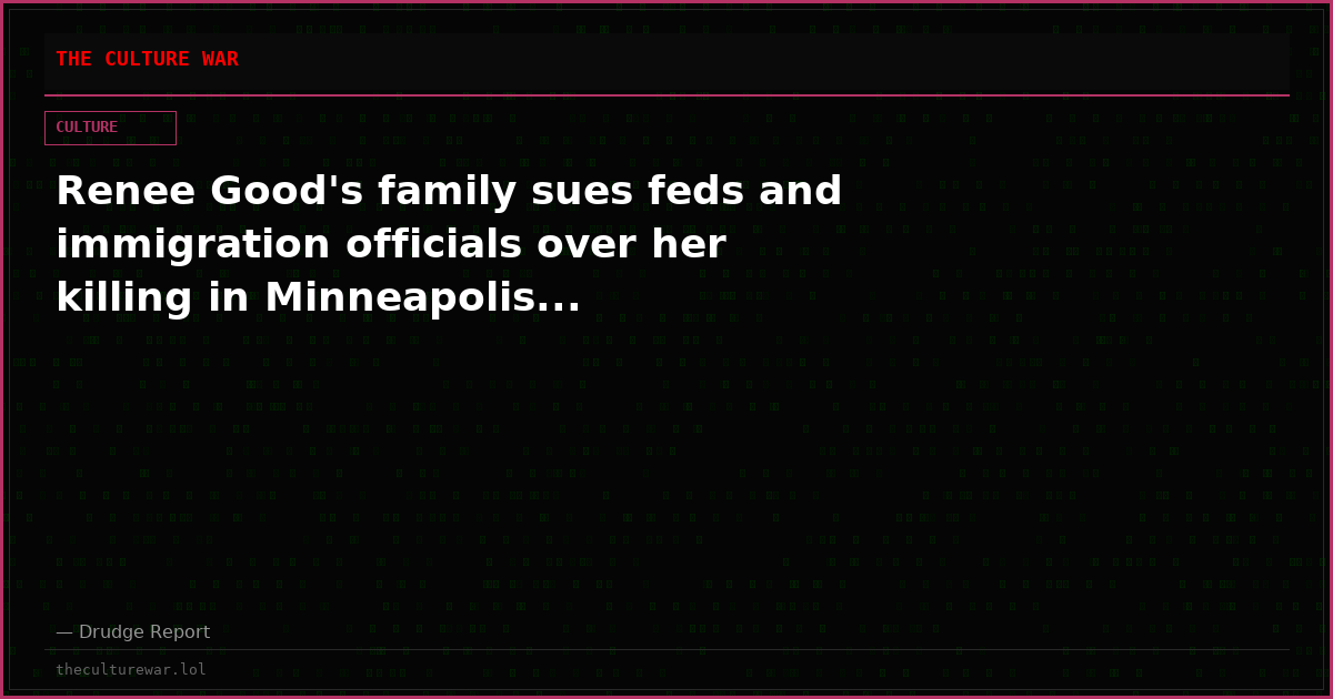 Renee Good's family sues feds and immigration officials over her killing in Minneapolis...