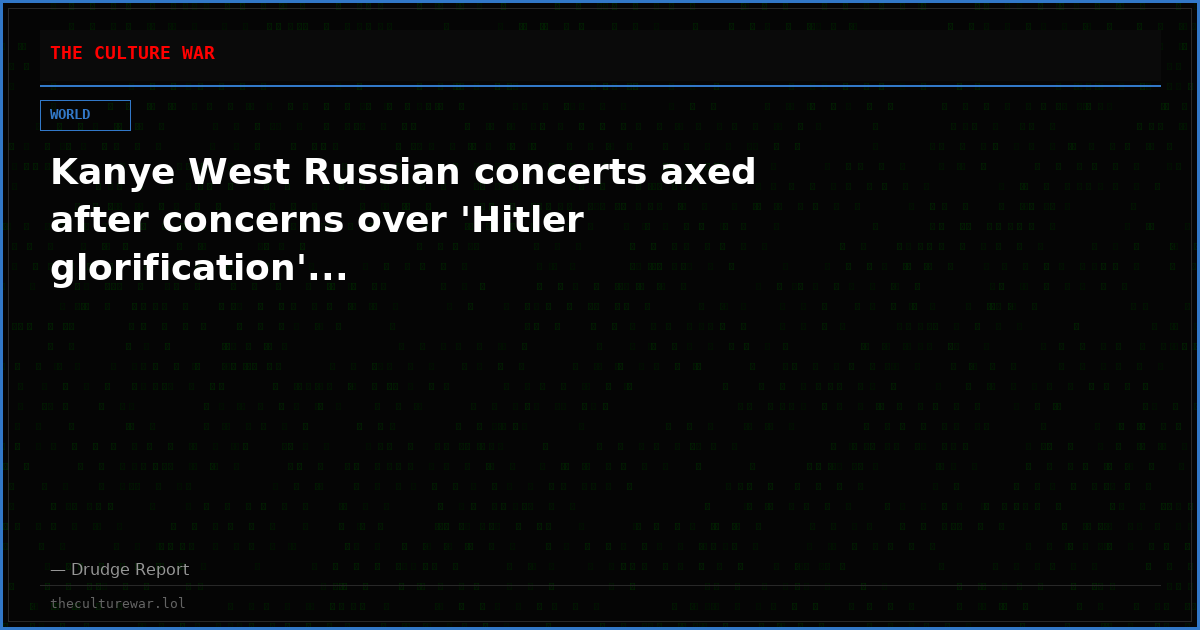 Kanye West Russian concerts axed after concerns over 'Hitler glorification'...