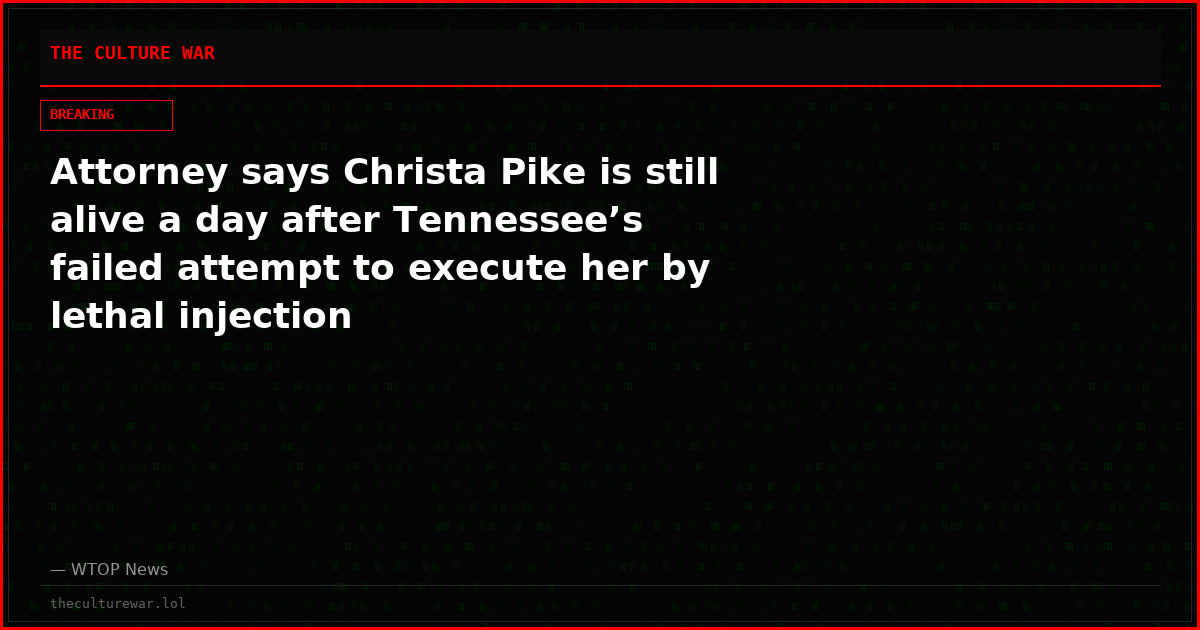 Attorney says Christa Pike is still alive a day after Tennessee’s failed attempt to execute her by lethal injection