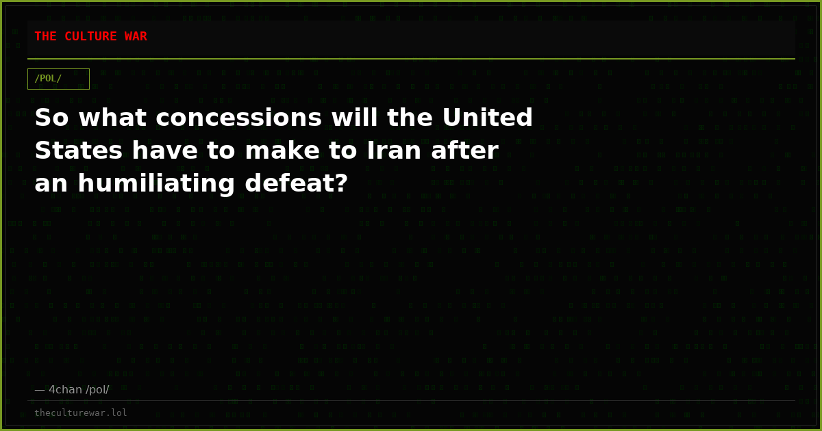 So what concessions will the United States have to make to Iran after an humiliating defeat?