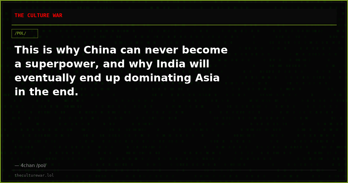 This is why China can never become a superpower, and why India will eventually end up dominating Asia in the end.