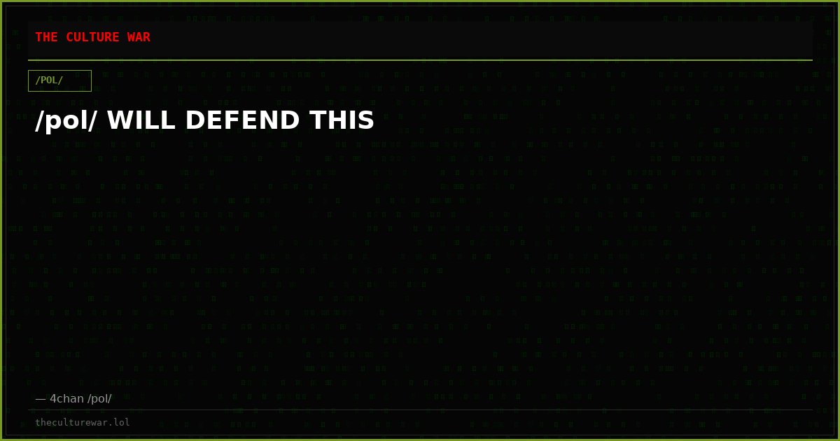 /pol/ WILL DEFEND THIS