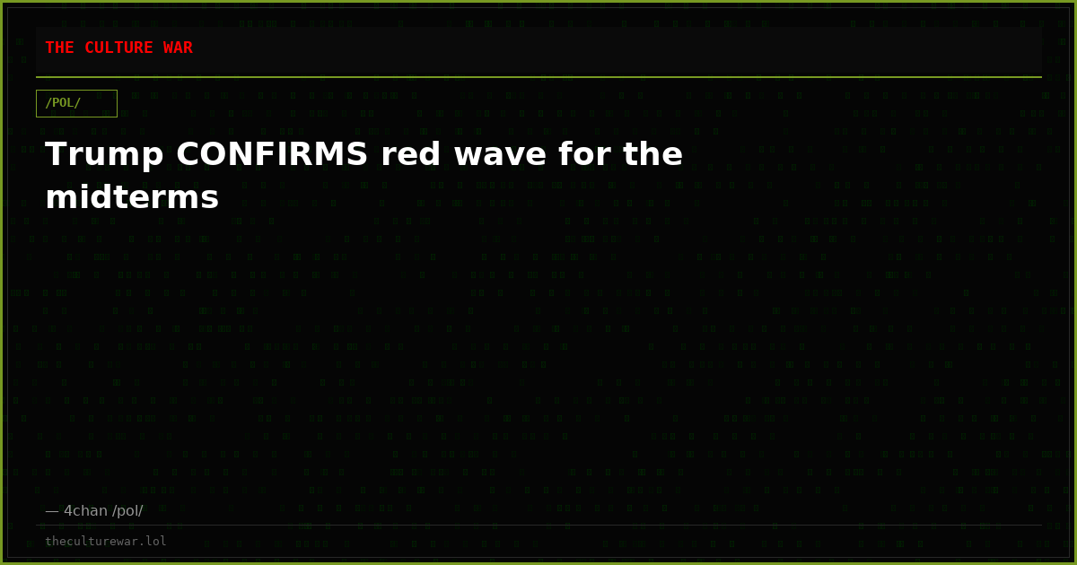Trump CONFIRMS red wave for the midterms