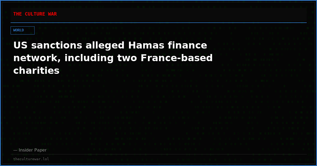 US sanctions alleged Hamas finance network, including two France-based charities