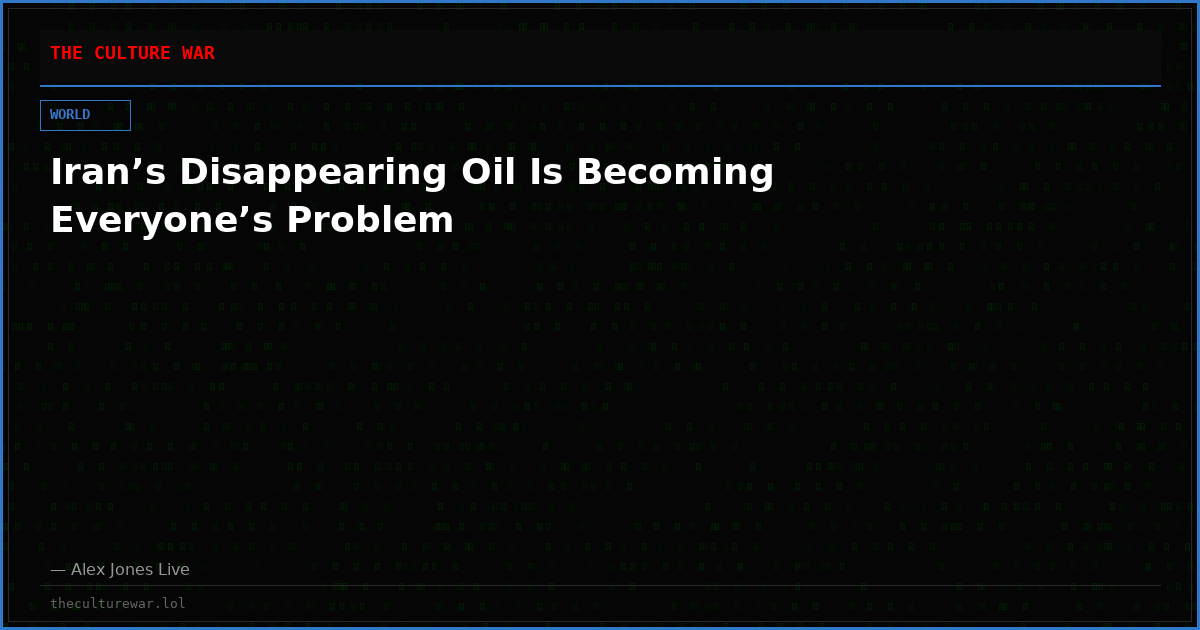 Iran’s Disappearing Oil Is Becoming Everyone’s Problem