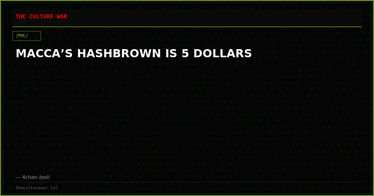 MACCA’S HASHBROWN IS 5 DOLLARS