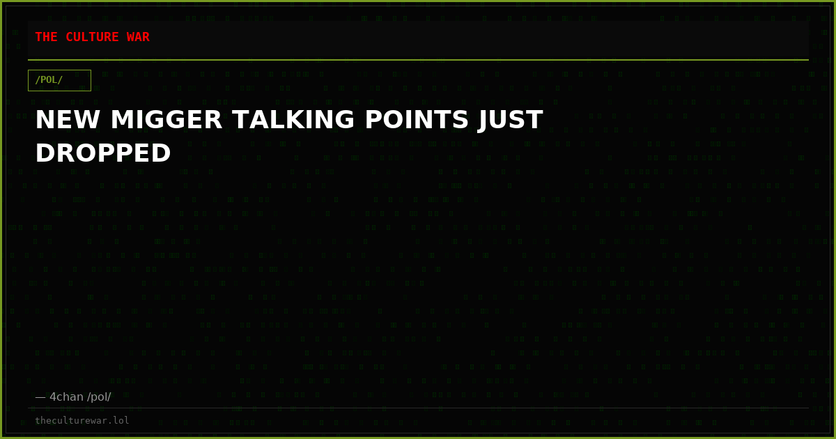 NEW MIGGER TALKING POINTS JUST DROPPED