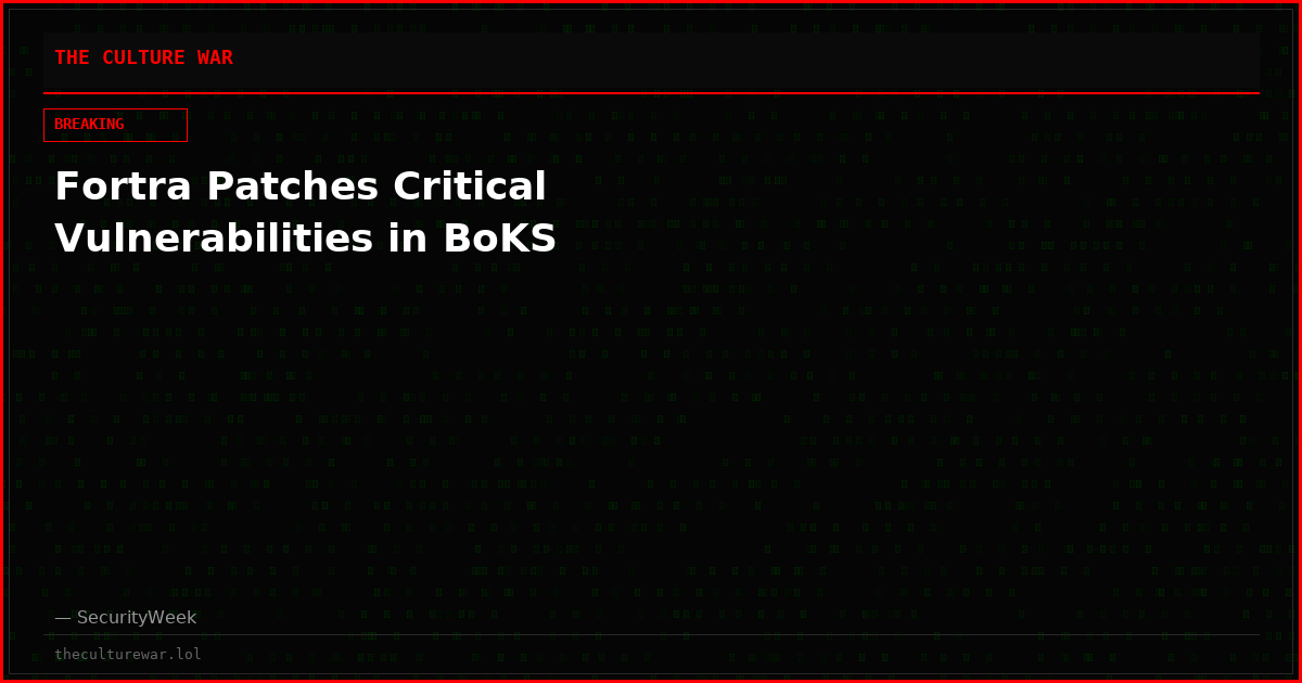 Fortra Patches Critical Vulnerabilities in BoKS