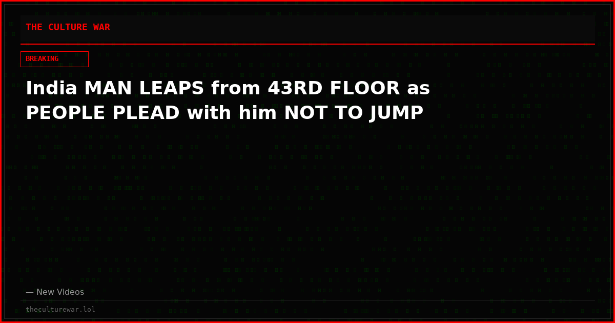 India MAN LEAPS from 43RD FLOOR as PEOPLE PLEAD with him NOT TO JUMP
