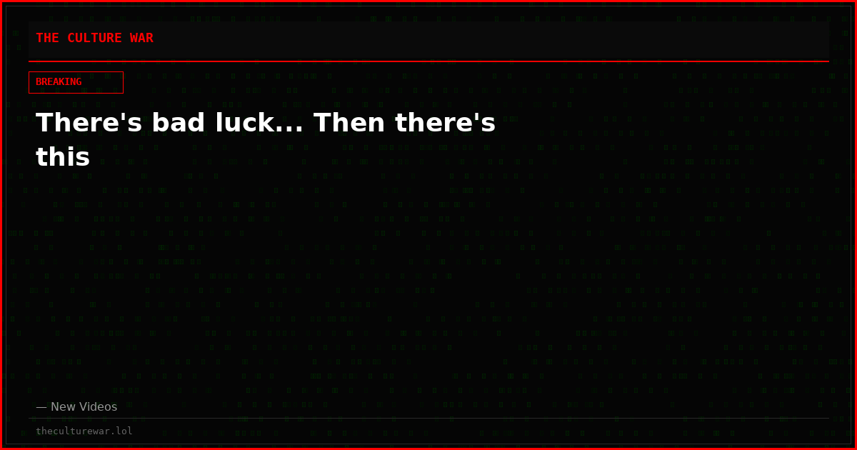 There's bad luck... Then there's this