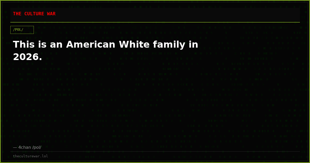 This is an American White family in 2026.