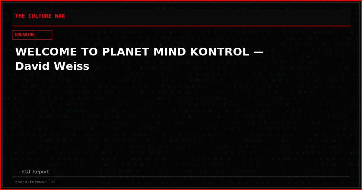 WELCOME TO PLANET MIND KONTROL — David Weiss