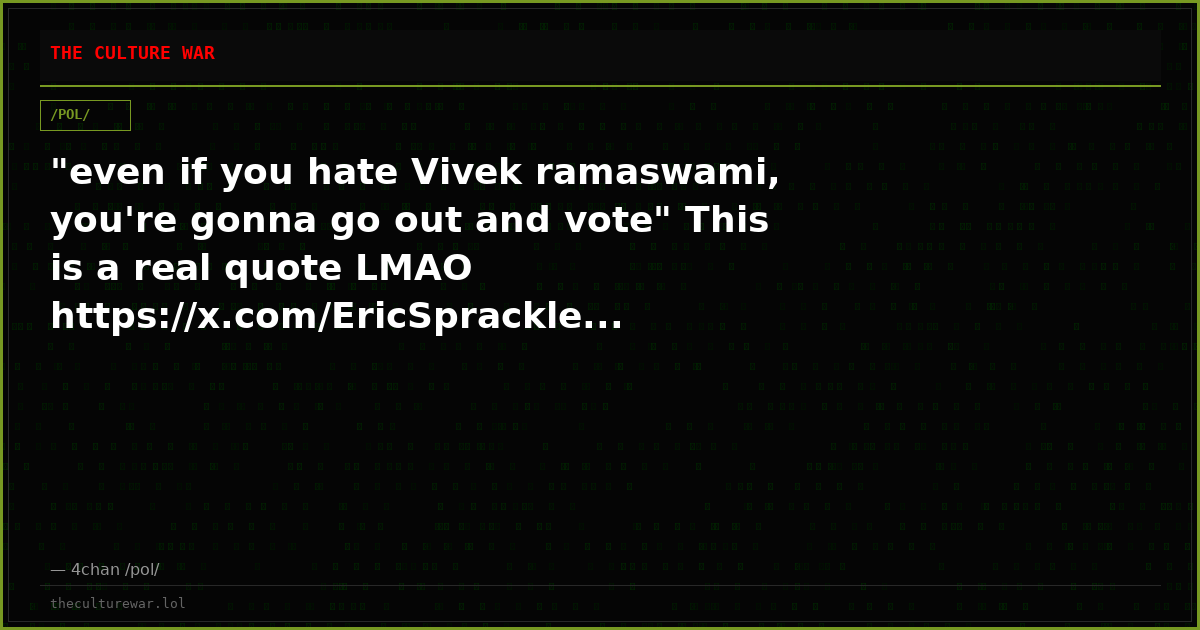 "even if you hate Vivek ramaswami, you're gonna go out and vote" This is a real quote LMAO https://x.com/EricSprackle...