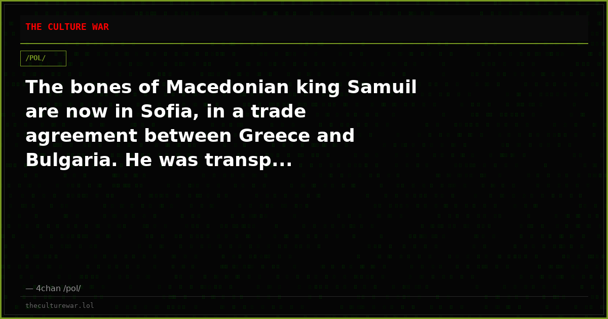 The bones of Macedonian king Samuil are now in Sofia, in a trade agreement between Greece and Bulgaria. He was transp...