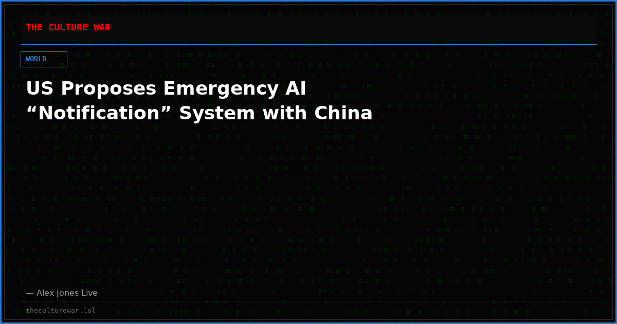 US Proposes Emergency AI “Notification” System with China