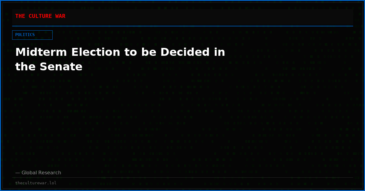 Midterm Election to be Decided in the Senate