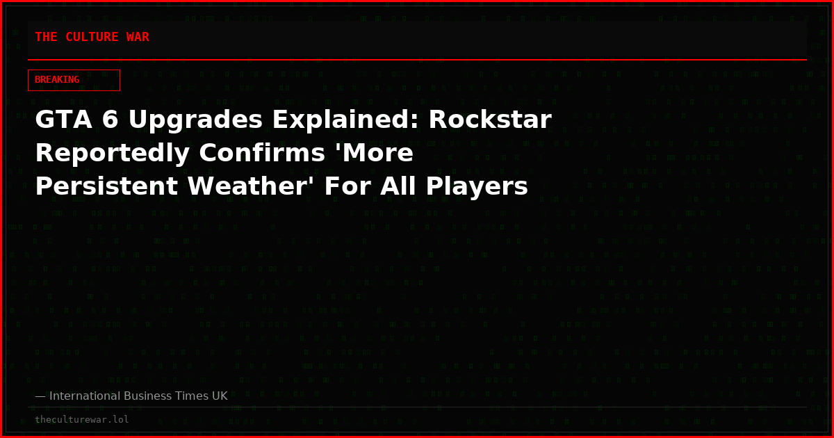 GTA 6 Upgrades Explained: Rockstar Reportedly Confirms 'More Persistent Weather' For All Players