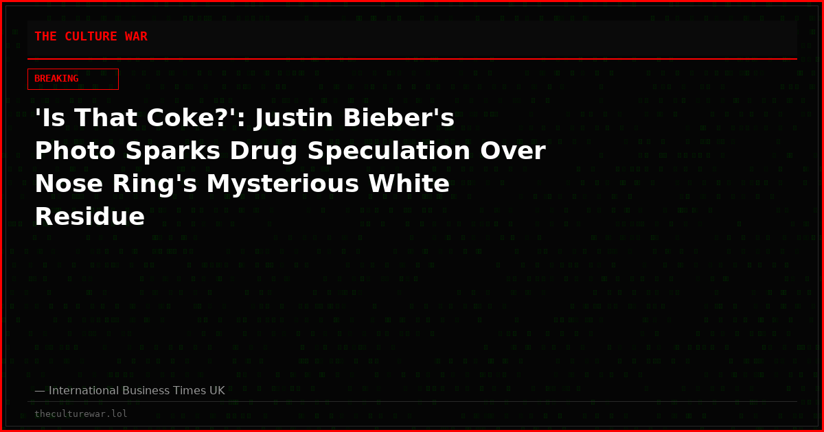 'Is That Coke?': Justin Bieber's Photo Sparks Drug Speculation Over Nose Ring's Mysterious White Residue