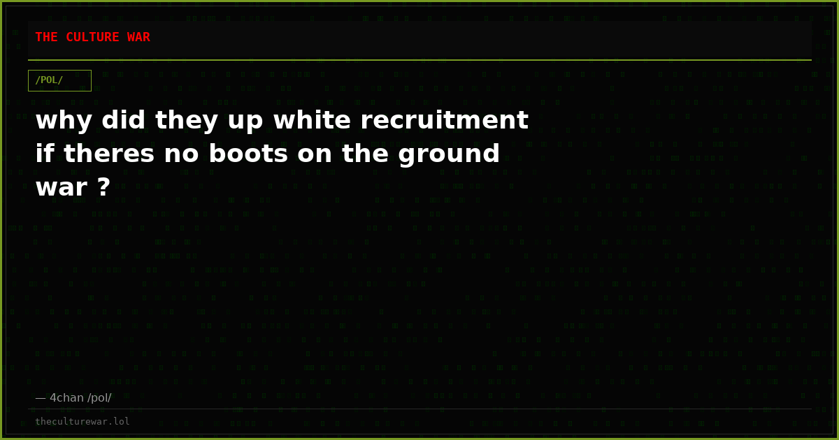 why did they up white recruitment if theres no boots on the ground war ?