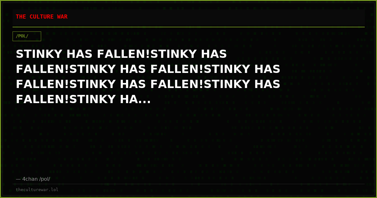 STINKY HAS FALLEN!STINKY HAS FALLEN!STINKY HAS FALLEN!STINKY HAS FALLEN!STINKY HAS FALLEN!STINKY HAS FALLEN!STINKY HA...