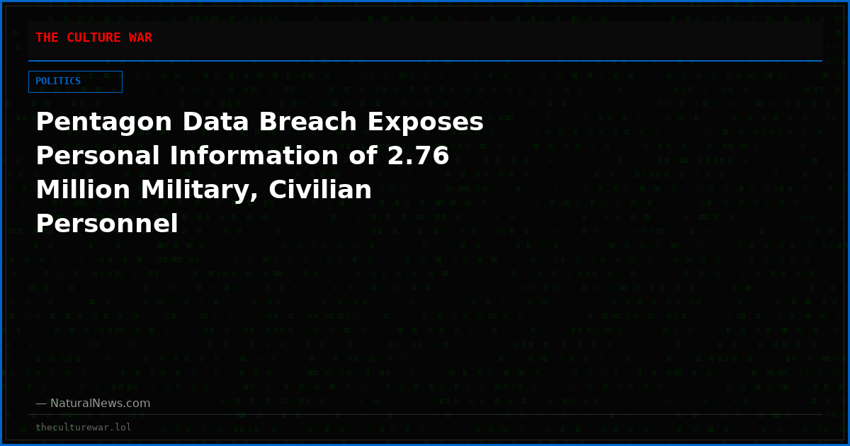 Pentagon Data Breach Exposes Personal Information of 2.76 Million Military, Civilian Personnel