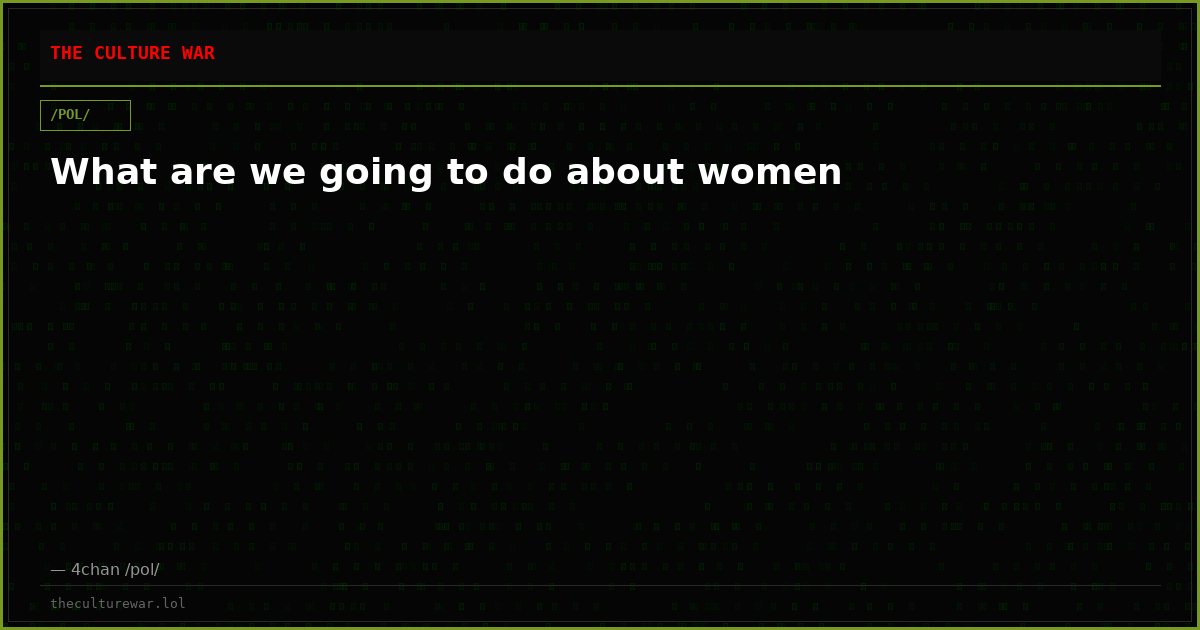 What are we going to do about women