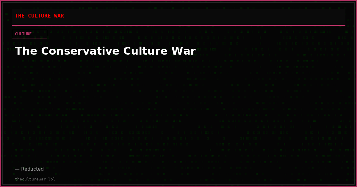 The Conservative Culture War
