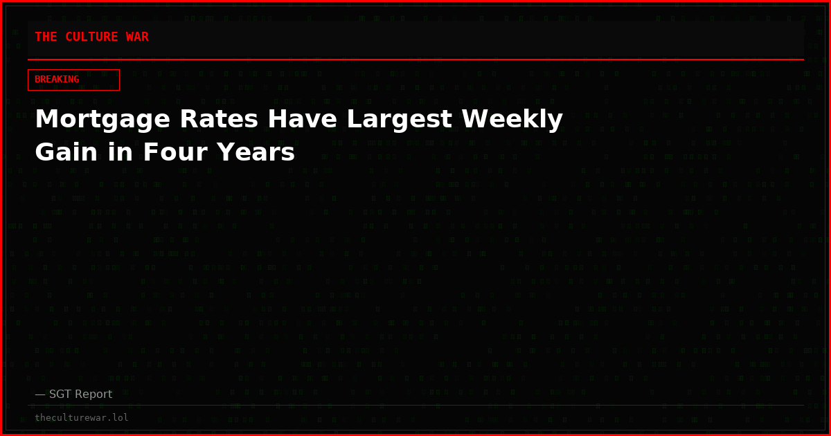 Mortgage Rates Have Largest Weekly Gain in Four Years