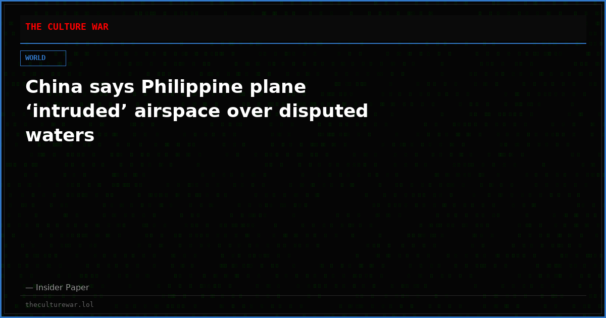 China says Philippine plane ‘intruded’ airspace over disputed waters