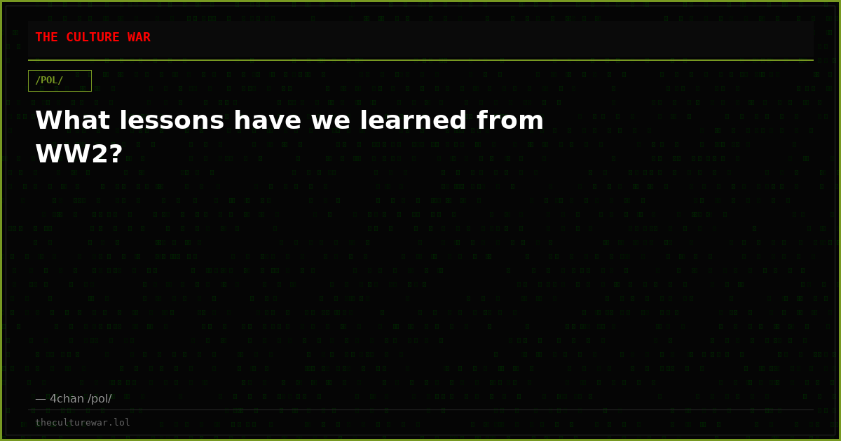What lessons have we learned from WW2?