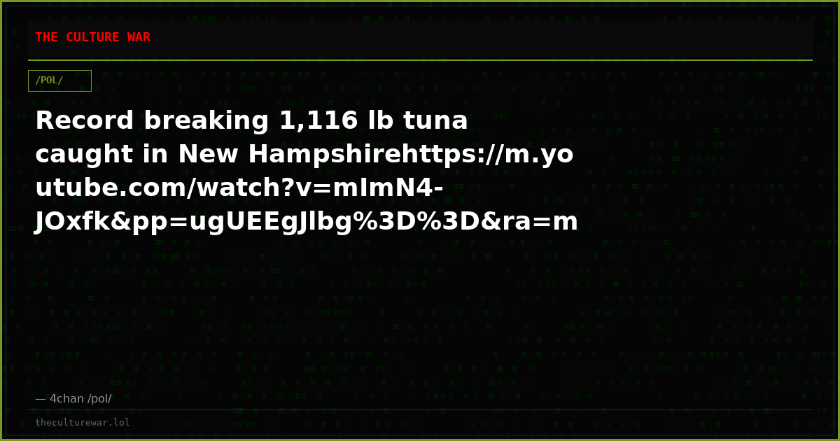 Record breaking 1,116 lb tuna caught in New Hampshirehttps://m.youtube.com/watch?v=mImN4-JOxfk&pp=ugUEEgJlbg%3D%3D&ra=m