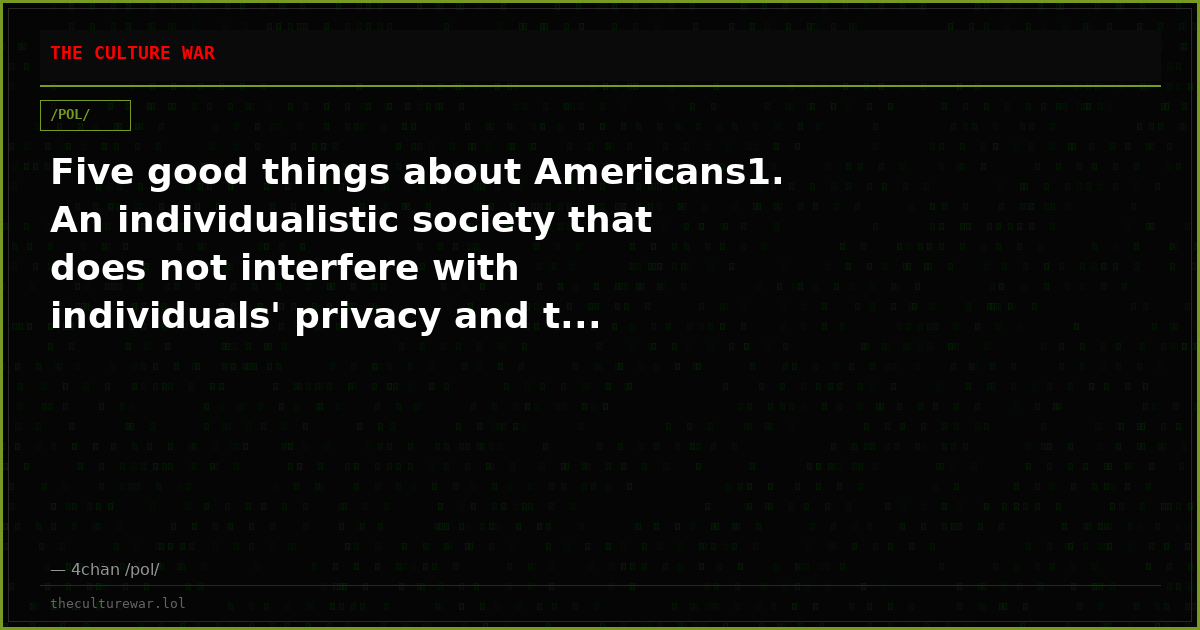 Five good things about Americans1. An individualistic society that does not interfere with individuals' privacy and t...