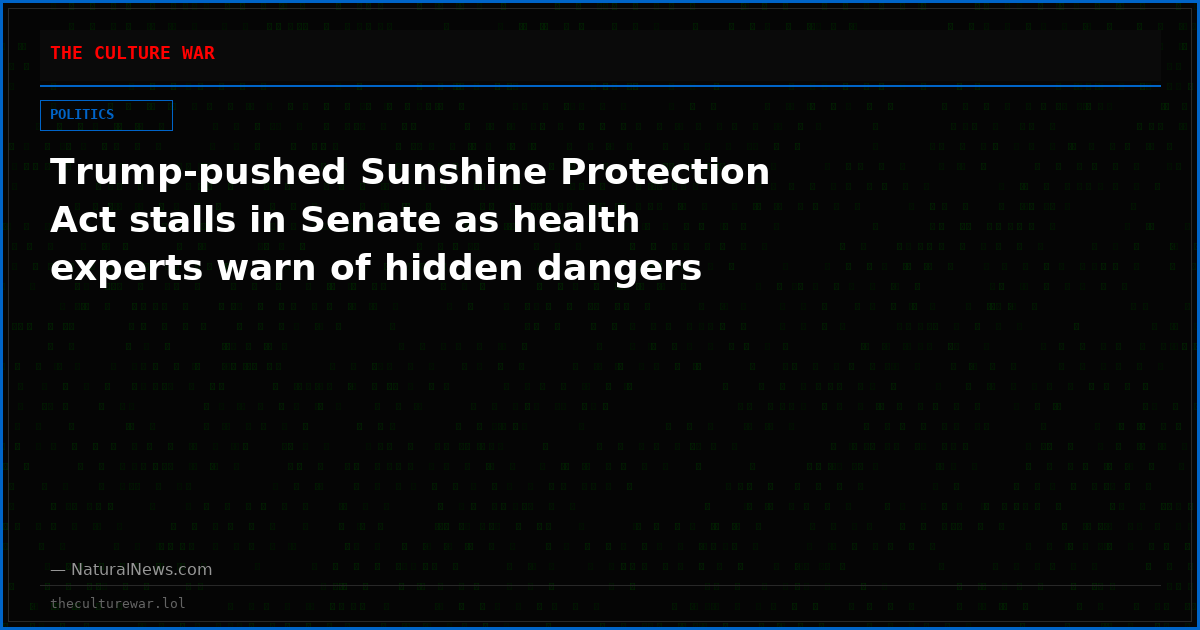 Trump-pushed Sunshine Protection Act stalls in Senate as health experts warn of hidden dangers