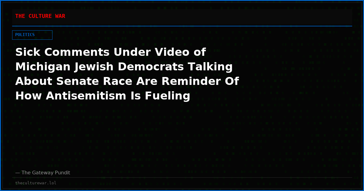 Sick Comments Under Video of Michigan Jewish Democrats Talking About Senate Race Are Reminder Of How Antisemitism Is Fueling Abdulrahman Mohamed El-Sayed’s Campaign