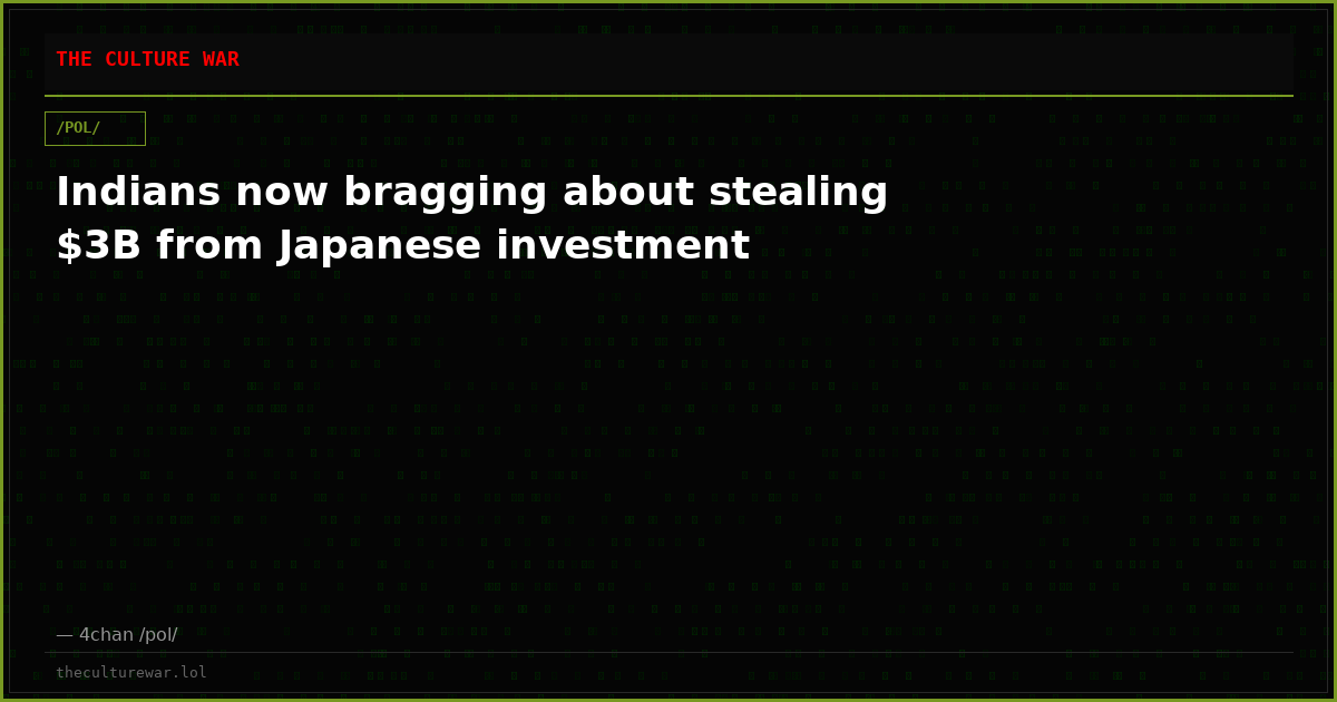 Indians now bragging about stealing $3B from Japanese investment