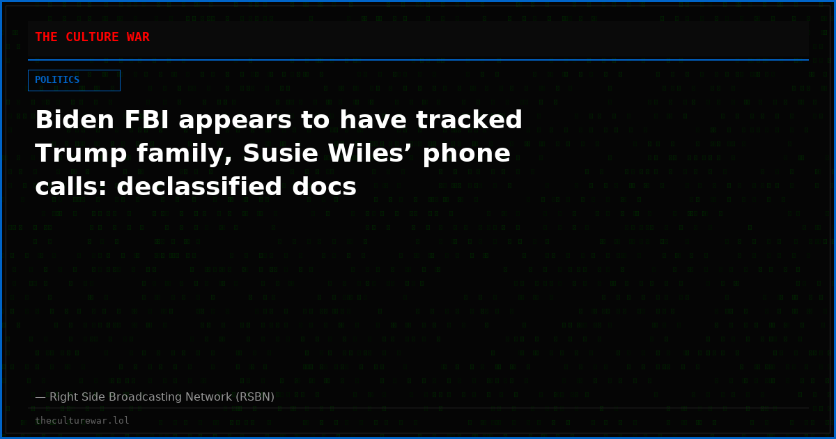Biden FBI appears to have tracked Trump family, Susie Wiles’ phone calls: declassified docs