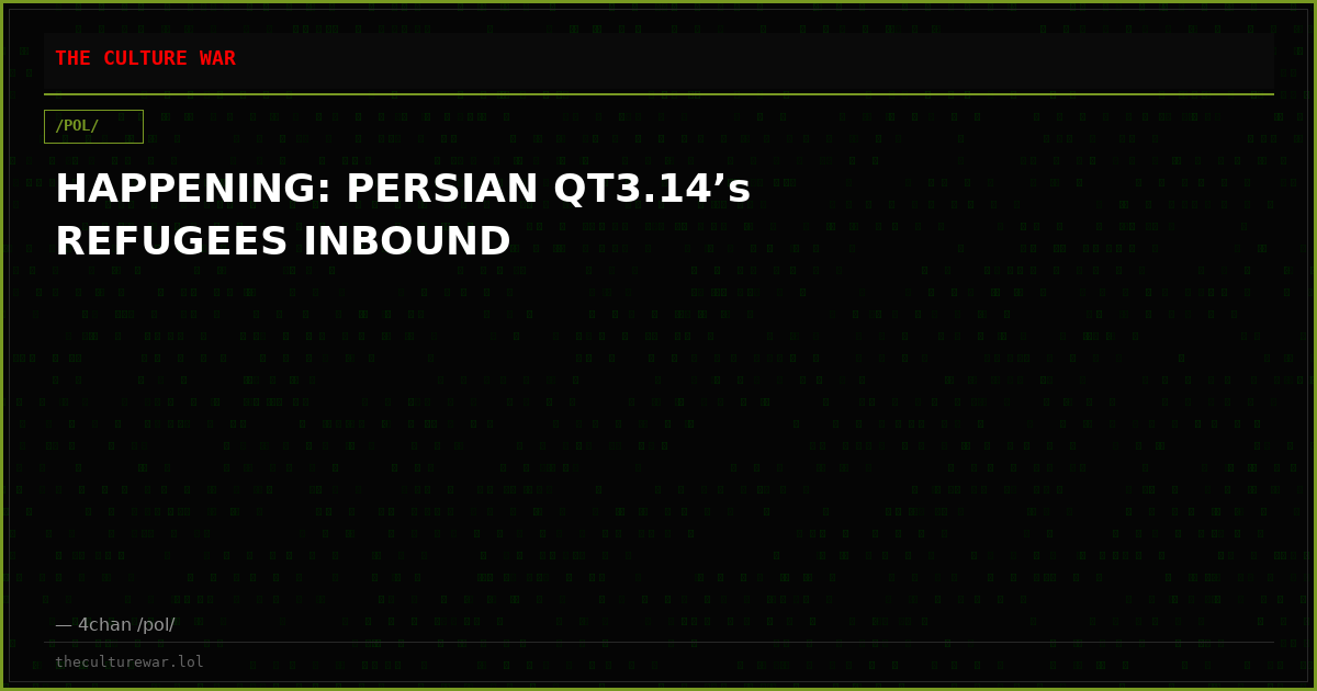 HAPPENING: PERSIAN QT3.14’s REFUGEES INBOUND