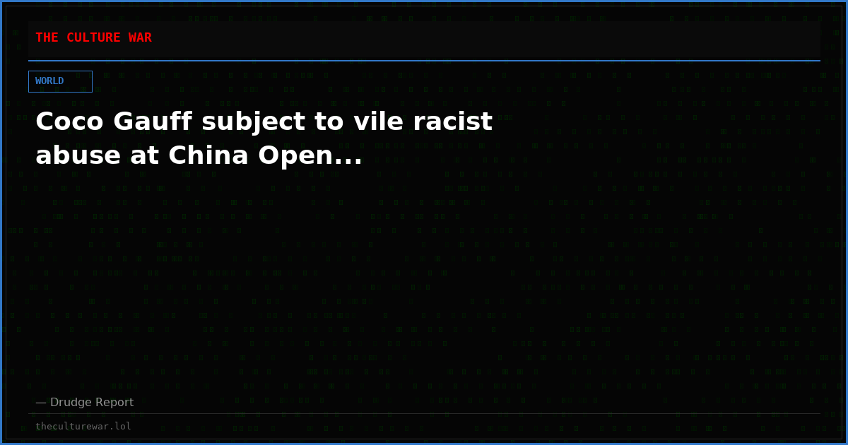 Coco Gauff subject to vile racist abuse at China Open...