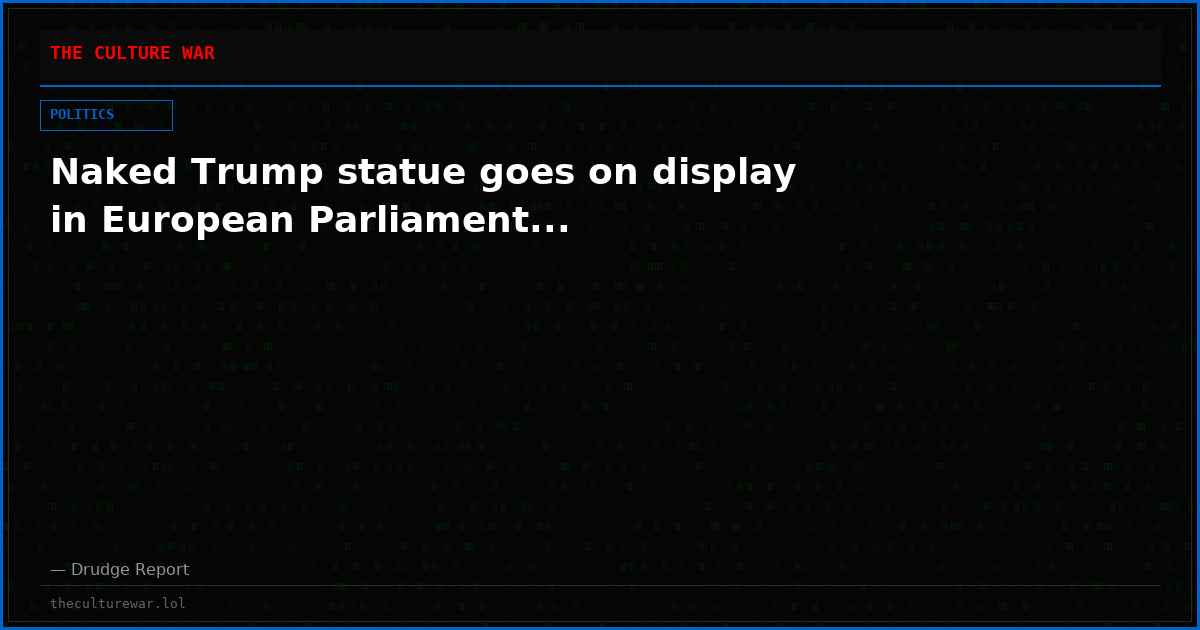 Naked Trump statue goes on display in European Parliament...