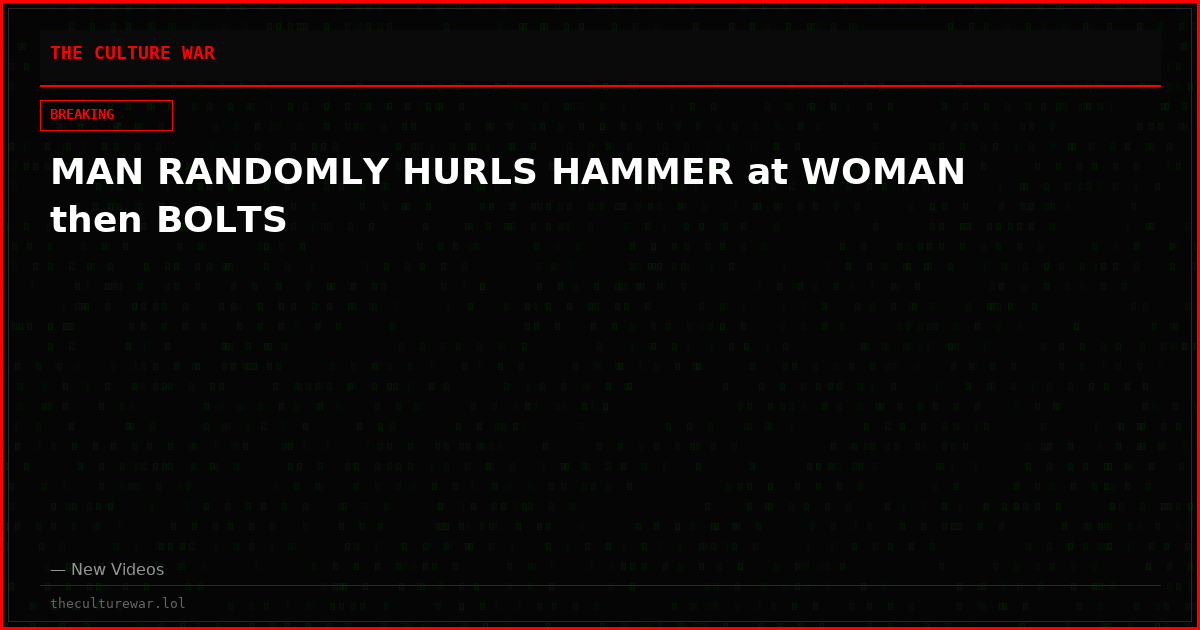 MAN RANDOMLY HURLS HAMMER at WOMAN then BOLTS
