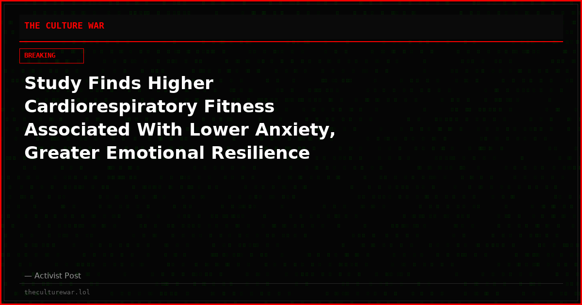 Study Finds Higher Cardiorespiratory Fitness Associated With Lower Anxiety, Greater Emotional Resilience