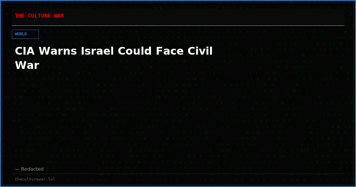 CIA Warns Israel Could Face Civil War