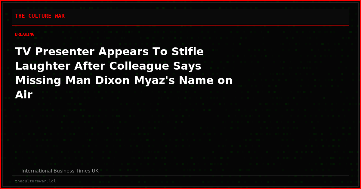 TV Presenter Appears To Stifle Laughter After Colleague Says Missing Man Dixon Myaz's Name on Air
